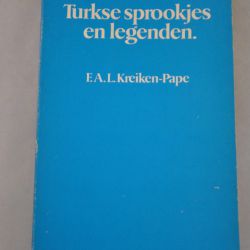 F.A.L. Kreiken-Pape: Turkse Sprookjes en Legenden