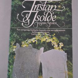 Joseph Bédier: Tristan & Isolde
