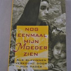 Zana Muhsen: Nog eenmaal mijn moeder zien (roman)
