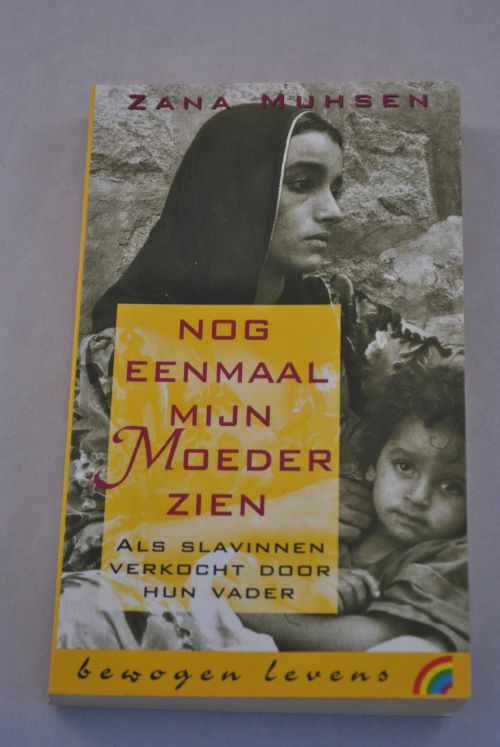 Zana Muhsen: eenmaal mijn moeder zien (roman) - Eersteklas Tweedehands