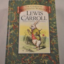 Lewis Carroll: The Complete Illustrated Works