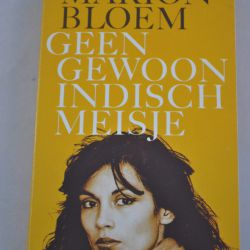 Marion Bloem: Geen gewoon Indisch meisje