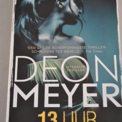 Deon Meyer: 13 uur (thriller)