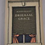 Aldous Huxley: Driemaal Grace