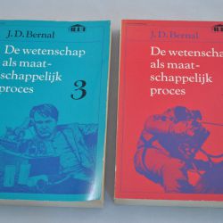J.D. Bernal: De wetenschap als maatschappelijk proces ( delen 3 en 4)