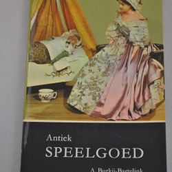 A. Burkij-Bartelink: Antiek speelgoed