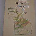 Renate |Rubinstein: Mijn beter ik