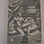 Ab Visser: Onder de gordel