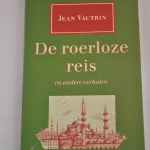 Jean Vautin: De roerloze reis (en andere verhalen)