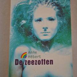 Anne Hébert: De zeezotten