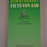 Jules Welling: Rijwielhandel Fiets van Aad