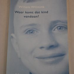 Willem Wilmink: Waar komt dat kind vandaan? (gedichten)