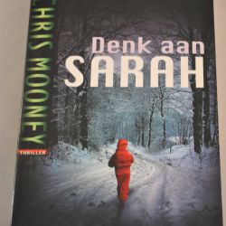 Chris Mooney: Denk aan Sarah (thriller)