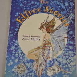 Anne Muller: The Elfree Stories
