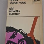 Cid Ricketts Sumner: Spaar uwen voet