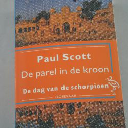 Paul Scott: De dag van de schorpioen (deel 2 van De parel in de kroon)