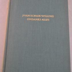 Jeanne van Schaik-Willing: Ondanks alles