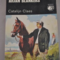 Catalijn Claes: Arjan Blankers (streekroman)