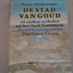 Peter Dickinson: De stad van goud en andere verhalen uit het Oude Testament