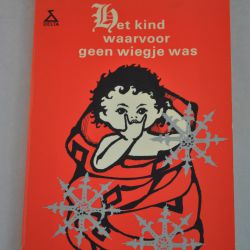Gertie Evenhuis: Het kind waarvoor geen wiegje was