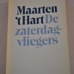 Maarten 't Hart: De zaterdagvliegers
