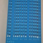 A. Holl: De laatste vraag