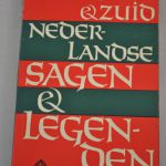 Willem Hoffman: Noord- & Zuidnederlandse Sagen & Legenden