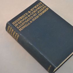 Arthur H. Norway: Hyways & Byways in Devon and Cornwall