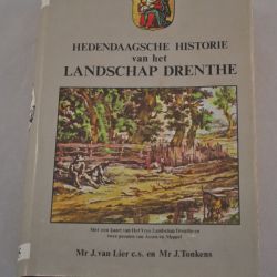 van Lier/Tonkens: Hedendaagsche historie van het Landschap Drenthe