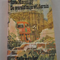 Rose Macaulay: De wereld mijn wildernis