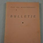 Guy de Maupassant: Bulletje