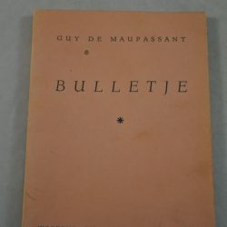 Guy de Maupassant: Bulletje