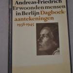Ruth Andreas-Friedrich: Er woonden mensen in Berlijn