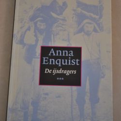 Anna Enquist: De ijsdragers  (Boekenweek20002)