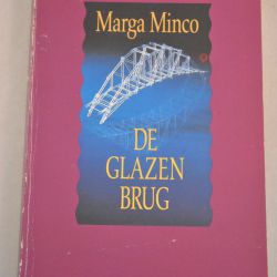 Marga Minco: De glazen brug (Boekenweek 1986)