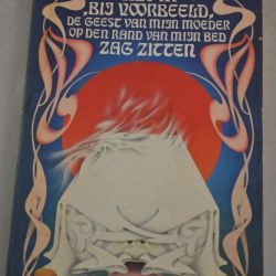 Louis Couperus: Als ik, bijvoorbeeld, de geest van mijn moeder..... (boekenweek 1974)
