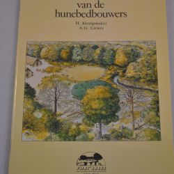 Klompmakers/Liewes: De fascinerende wereld van de hunebedbouwers
