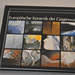 Europäische Keramik der Gegenwart