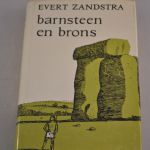 Evert Zandstra: Barnsteen en brons