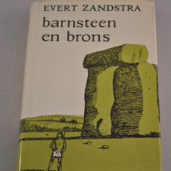 Evert Zandstra: Barnsteen en brons