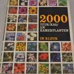 2000 tuin/kas/ en kamerplanten in kleur