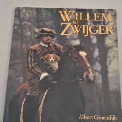 Albert Groendijk: Willem de Zwijger