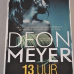 Deon Meyer: 13 uur (thriller)