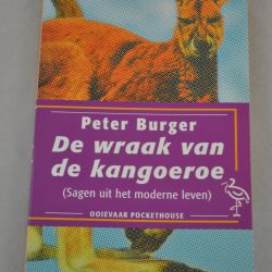 Peter Burger: De wraak van de kangoeroe (verhalen)