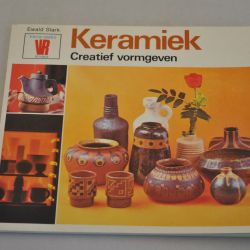 Ewald Stark: Keramiek (Creatief vormgeven)