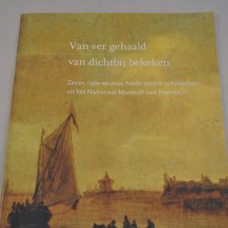 Van ver gehaald, van dichtbij bekeken (catalogus)