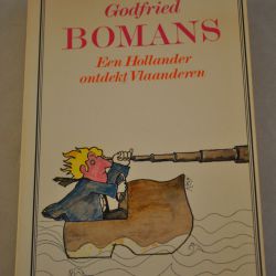 Godfried Bomans: Een Hollander ontdekt Vlaanderen