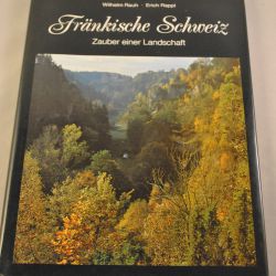 Wilhelm Rauh/Erich Rappl: Fränkische Schweiz
