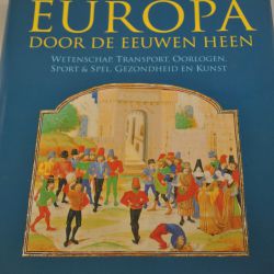 Europa door de eeuwen heen (Red. Prof. W. Blockmans)