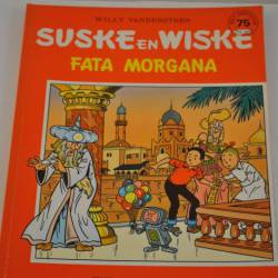 Suske en Wiske Fata Morgana (Willy Vandersteen 75 jaar)